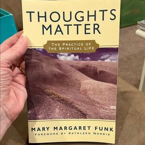 Thoughts Matter Book by Mary Margaret Funk